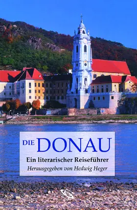 Heger |  Die Donau | Buch |  Sack Fachmedien