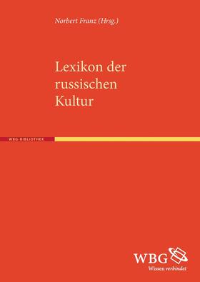 Franz | Lexikon der russischen Kultur | Buch | 978-3-534-26553-4 | sack.de
