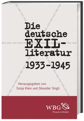 Singh / Klein | Die deutsche Exilliteratur 1933 bis 1945 | Buch | 978-3-534-26630-2 | sack.de