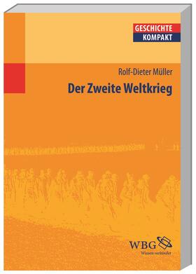 Müller / Puschner |  Der Zweite Weltkrieg | Buch |  Sack Fachmedien