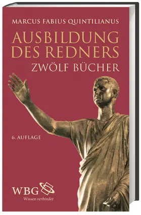 Quintilianus / Rahn |  Ausbildung des Redners | Buch |  Sack Fachmedien