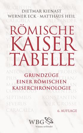 Eck / Kienast / Heil |  Kienast, D: Römische Kaisertabelle | Buch |  Sack Fachmedien