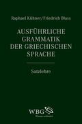 Kühner |  Ausführliche Grammatik der griechischen Sprache | Buch |  Sack Fachmedien
