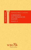Baier / Hose / Brodersen |  Panegyrici Latini / Lobreden auf römische Kaiser | Buch |  Sack Fachmedien