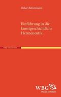 Bätschmann |  Einführung in die kunstgeschichtliche Hermeneutik | Buch |  Sack Fachmedien