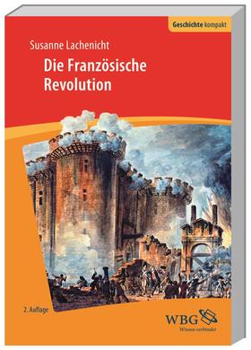 Lachenicht / Puschner | Die Französische Revolution | Buch | 978-3-534-26807-8 | sack.de