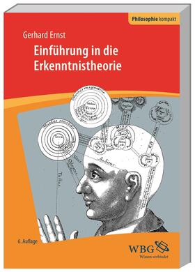 Ernst / Schönecker / Strobach |  Ernst, G: Einführung in die Erkenntnistheorie | Buch |  Sack Fachmedien