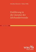 Kimmich / Wilke / Grimm |  Einführung in die Literatur der Jahrhundertwende | Buch |  Sack Fachmedien