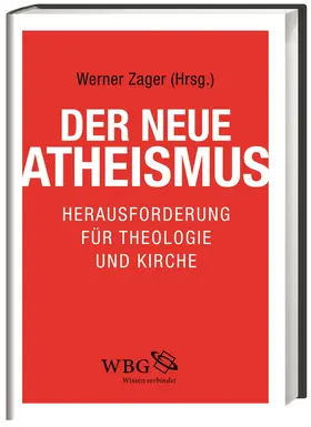 Zager |  Der neue Atheismus | Buch |  Sack Fachmedien