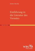 Eke / Bogdal / Grimm |  Literatur des Vormärz | Buch |  Sack Fachmedien