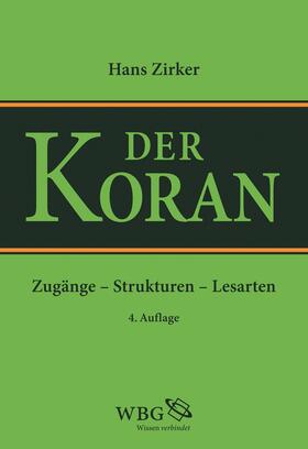 Zirker | Zirker, H: Koran | Buch | 978-3-534-27042-2 | sack.de