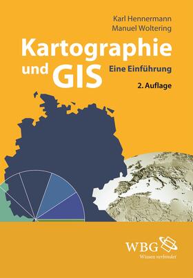 Hennermann |  Hennermann, K: Kartographie und GIS | Buch |  Sack Fachmedien