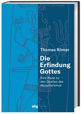 Römer |  Die Erfindung Gottes | Buch |  Sack Fachmedien