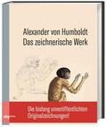 Humboldt / Erdmann / Lubrich |  Humboldt, A: Das zeichnerische Werk | Buch |  Sack Fachmedien