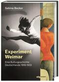 Becker |  Becker, S: Experiment Weimar | Buch |  Sack Fachmedien