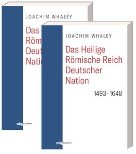 Whaley | Whaley, J: Heilige Römische Reich deutscher Nation/2 Bde. | Buch | 978-3-534-27062-0 | sack.de
