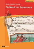 Heidloff-Herzig |  Heidloff-Herzig, G: Musik der Renaissance | Buch |  Sack Fachmedien