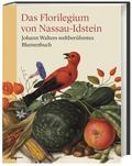  Beaumont-Maillet, L: Florilegium von Nassau-Idstein | Buch |  Sack Fachmedien