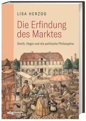 Herzog | Herzog, L: Erfindung des Marktes | Buch | 978-3-534-27164-1 | sack.de