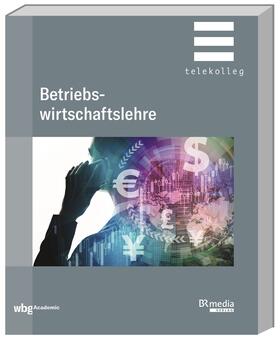 Bartscher / Mattivi | Betriebswirtschaftslehre | Buch | 978-3-534-27189-4 | sack.de