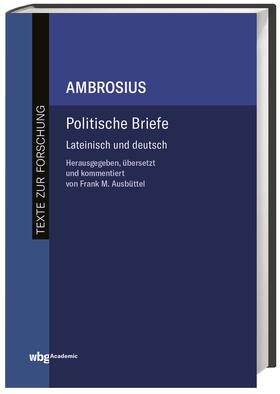Ausbüttel |  Ambrosius: Politische Briefe. | Buch |  Sack Fachmedien