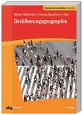 Wehrhahn / Sandner Le Gall |  Wehrhahn, R: Bevölkerungsgeographie | Buch |  Sack Fachmedien