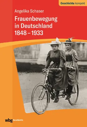 Schaser / Puschner |  Frauenbewegung in Deutschland 1848-1933 | Buch |  Sack Fachmedien