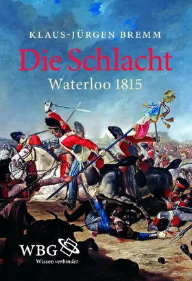 Bremm |  Die Schlacht | Buch |  Sack Fachmedien