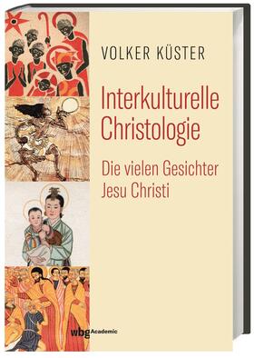 Küster | Interkulturelle Christologie | Buch | 978-3-534-27255-6 | sack.de