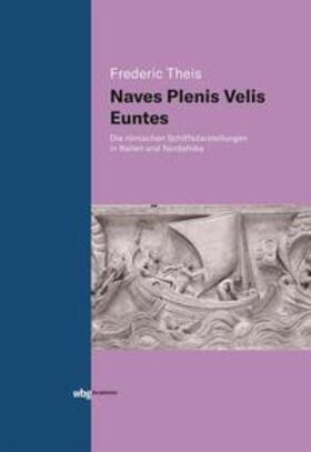 Theis | Naves Plenis Velis Euntes | E-Book | sack.de