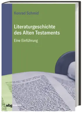 Schmid |  Literaturgeschichte des Alten Testaments | Buch |  Sack Fachmedien