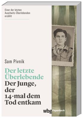 Pivnik | Der letzte Überlebende | Buch | 978-3-534-27331-7 | sack.de