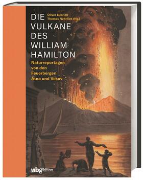 Nehrlich / Lubrich / Hamilton | Die Vulkane des William Hamilton | Buch | 978-3-534-27354-6 | sack.de
