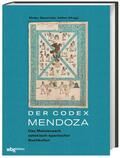 Rinke / Navarrete / Vallen |  Der Codex Mendoza | Buch |  Sack Fachmedien
