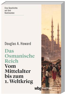 Howard |  Das Osmanische Reich | Buch |  Sack Fachmedien