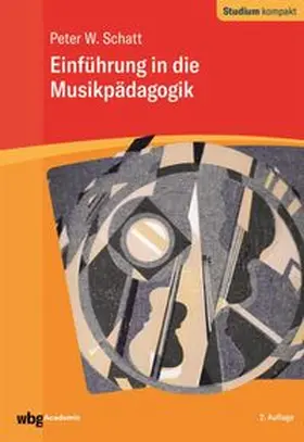 Schatt |  Einführung in die Musikpädagogik | eBook | Sack Fachmedien