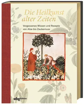 Köthe / Renwrantz |  Die Heilkunst alter Zeiten | Buch |  Sack Fachmedien