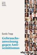 Trepp |  Gebrauchsanweisung gegen Antisemitismus | eBook | Sack Fachmedien