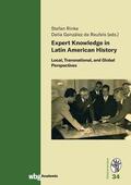 Rinke / González de Reufels |  Expert Knowledge in Latin American History | Buch |  Sack Fachmedien