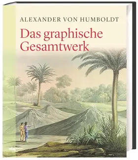 Humboldt / Lubrich | Das graphische Gesamtwerk | Buch | 978-3-534-27509-0 | www.sack.de
