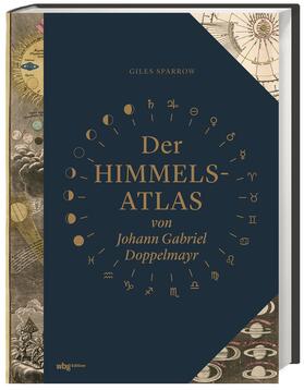 Sparrow, G: Himmelsatlas von Johann Gabriel Doppelmayr | Buch | 978-3-534-27532-8 | sack.de