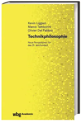 Tamborini / Liggieri / Del Fabbro |  Technikphilosophie | Buch |  Sack Fachmedien