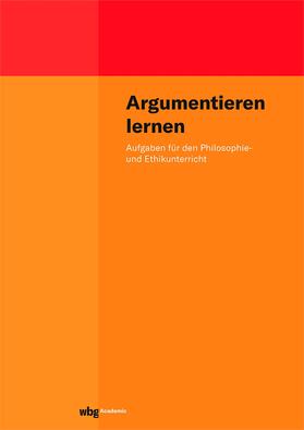Franzen / Burkard / Löwenstein | Argumentieren lernen | Buch | 978-3-534-27629-5 | sack.de