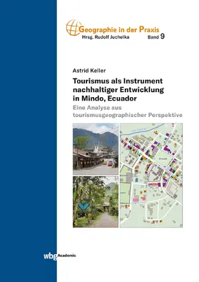 Keller |  Tourismus als Instrument nachhaltiger Entwicklung in Mindo, Ecuador | Buch |  Sack Fachmedien