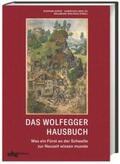 Hoppe / Graf zu Waldburg Wolfegg |  Das Wolfegger Hausbuch | Buch |  Sack Fachmedien