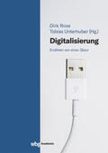 Rose / Unterhuber |  Digitalisierung | Buch |  Sack Fachmedien