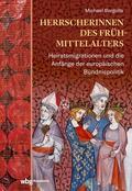 Borgolte |  Borgolte, M: Herrscherinnen des Frühmittelalters | Buch |  Sack Fachmedien