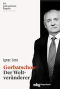 Lozo |  Lozo, I: Gorbatschow | Buch |  Sack Fachmedien