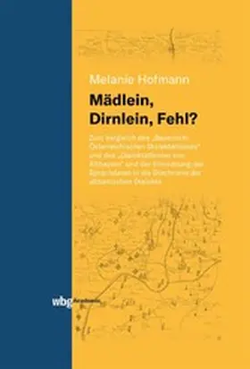 Hofmann |  Mädlein, Dirnlein, Fehl? | eBook | Sack Fachmedien