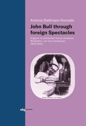 Gießmann-Konrads |  John Bull through foreign Spectacles | Buch |  Sack Fachmedien